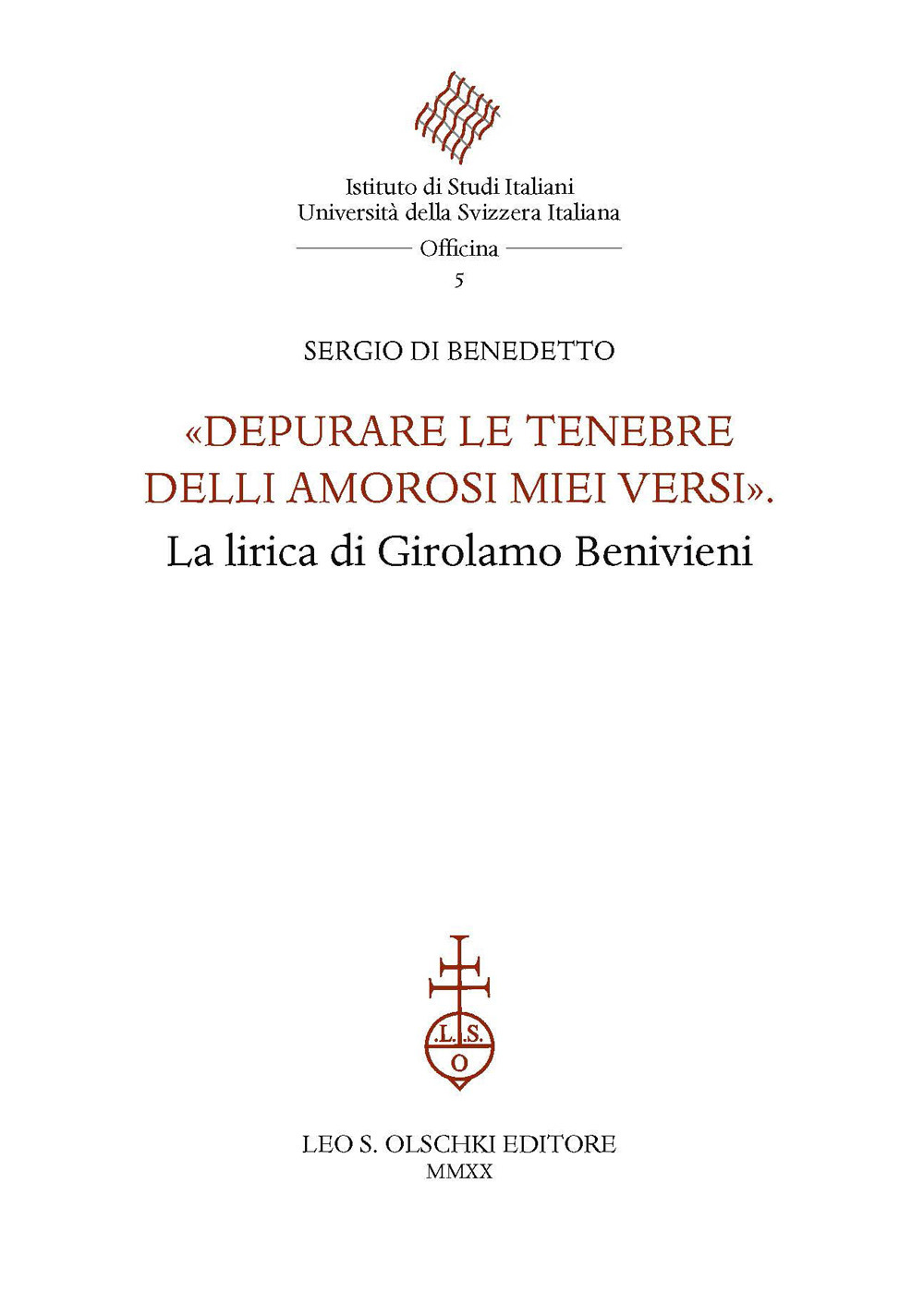 Libro «Depurare le tenebre delli amorosi miei versi». La lirica di Girolamo Benivieni di Sergio Di Benedetto - ean 9788822267061 - Olschki