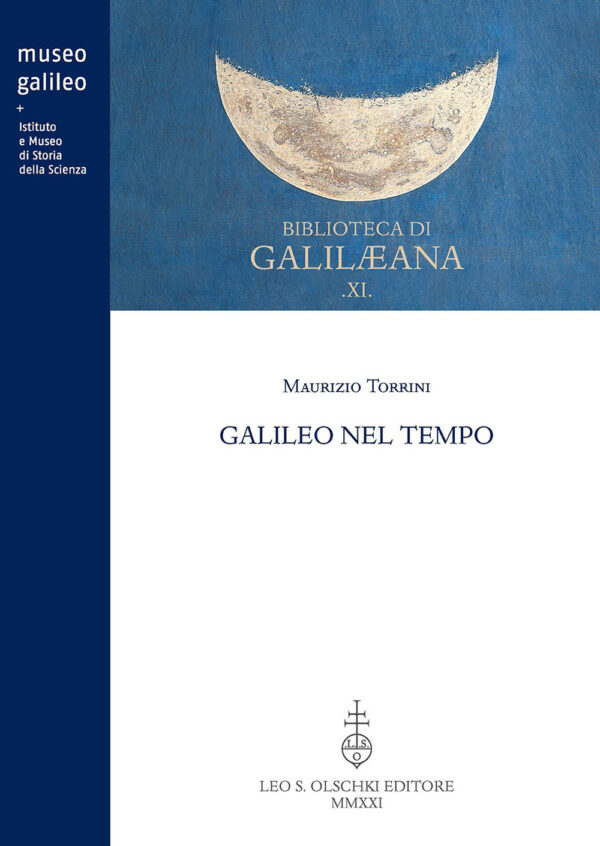 Libro Galileo nel tempo di Maurizio Torrini - ean 9788822267443 - Olschki