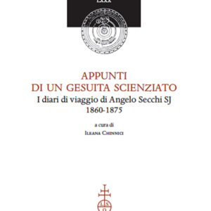 Libro Appunti di un gesuita scienziato. I diari di viaggio di Angelo Secchi SJ (1860-1875) di  - ean 9788822267665 - Olschki