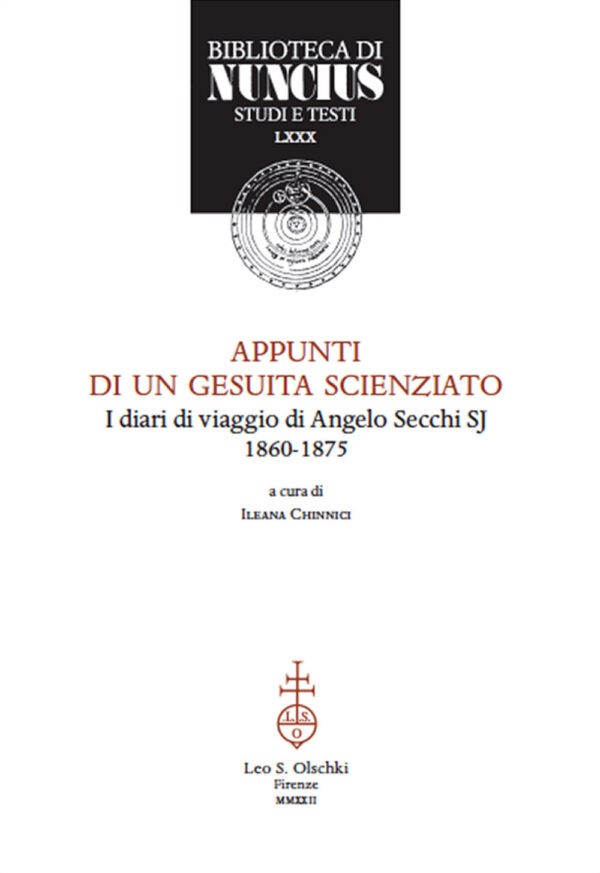 Libro Appunti di un gesuita scienziato. I diari di viaggio di Angelo Secchi SJ (1860-1875) di  - ean 9788822267665 - Olschki