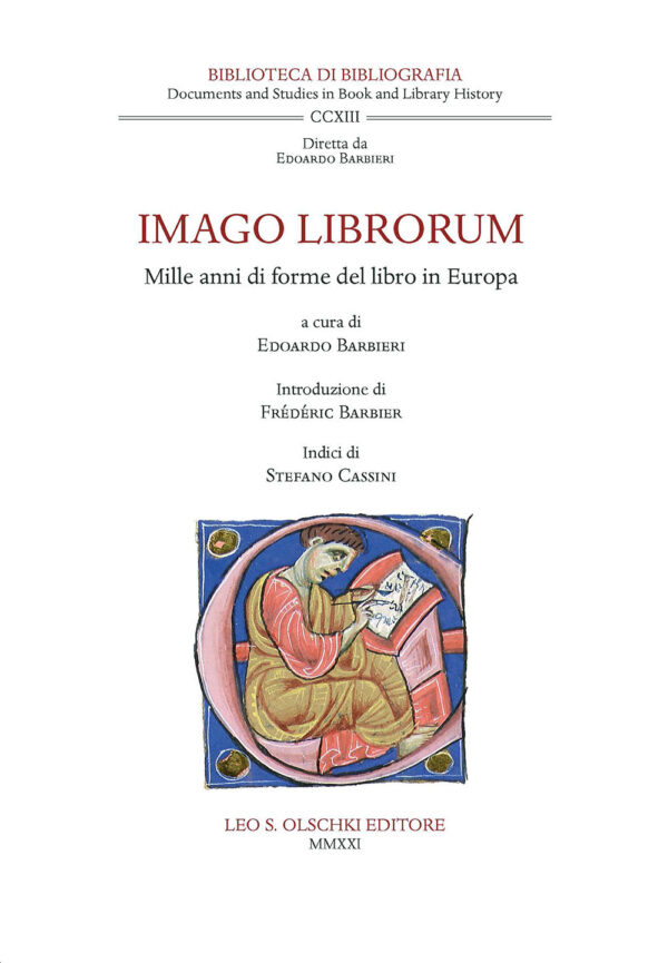 Libro Imago librorum. Mille anni di forme del libro in Europa di  - ean 9788822267733 - Olschki