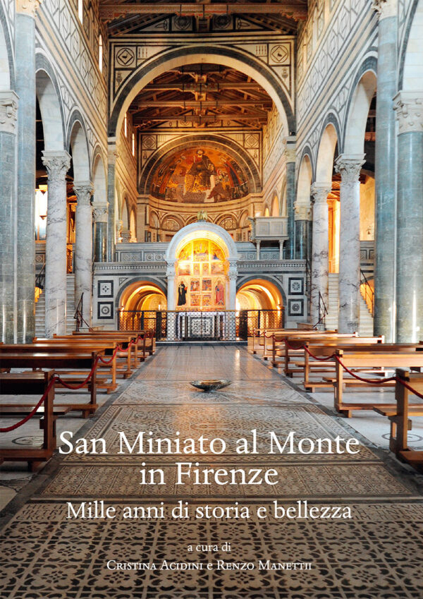 Libro San Miniato al Monte in Firenze. Mille anni di storia e bellezza. di  - ean 9788822267740 - Olschki