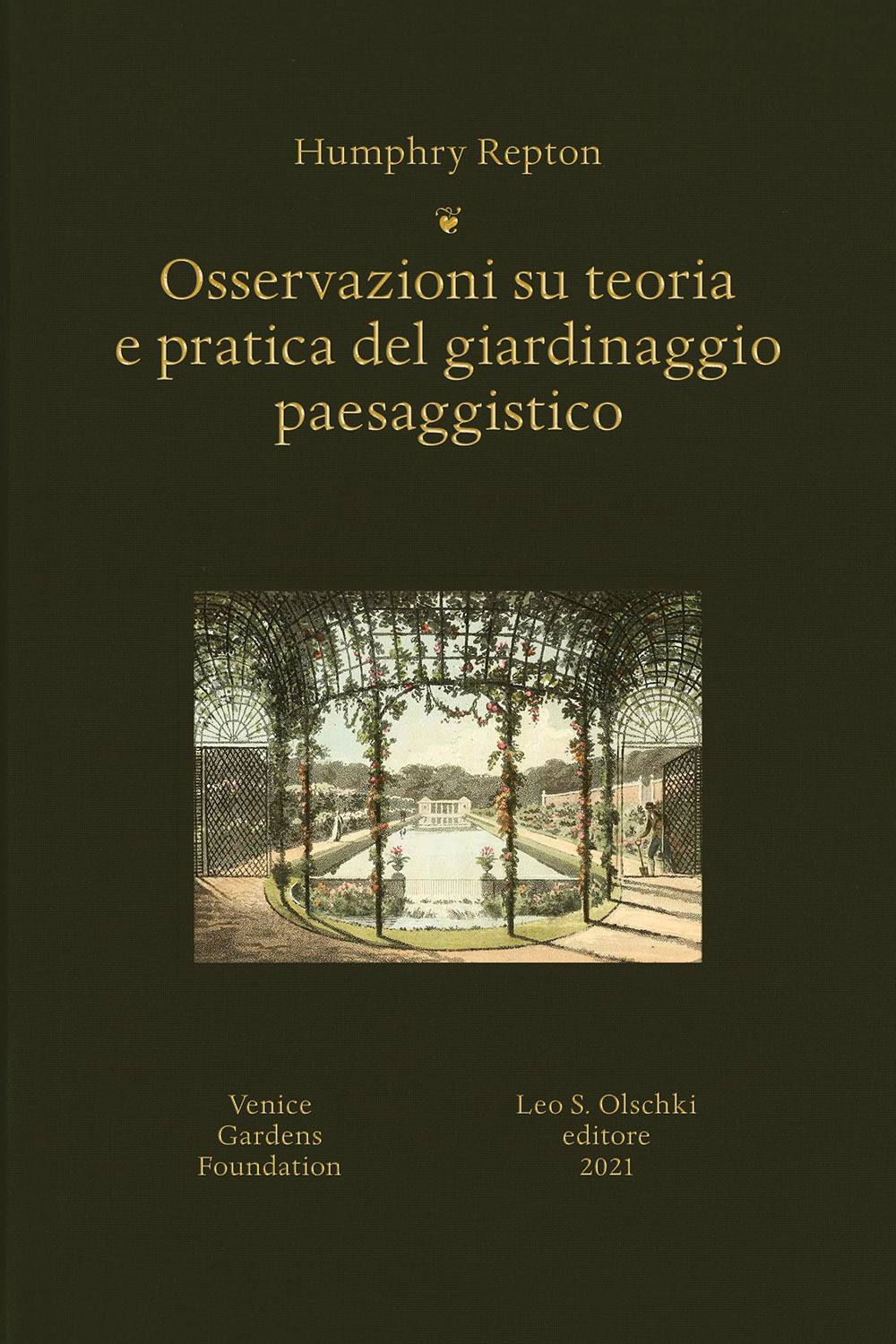 Libro Osservazioni su teoria e pratica del giardinaggio paesaggistico di Humphry Repton - ean 9788822267757 - Olschki