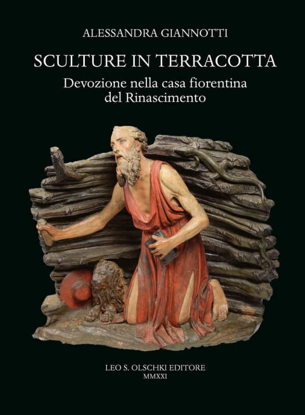 Libro Sculture in terracotta. Devozione nella casa fiorentina del Rinascimento di Alessandra Giannotti - ean 9788822267771 - Olschki