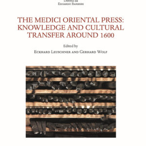 Libro Medici Oriental Press: knowledge and cultural transfer around 1600 di  - ean 9788822267924 - Olschki