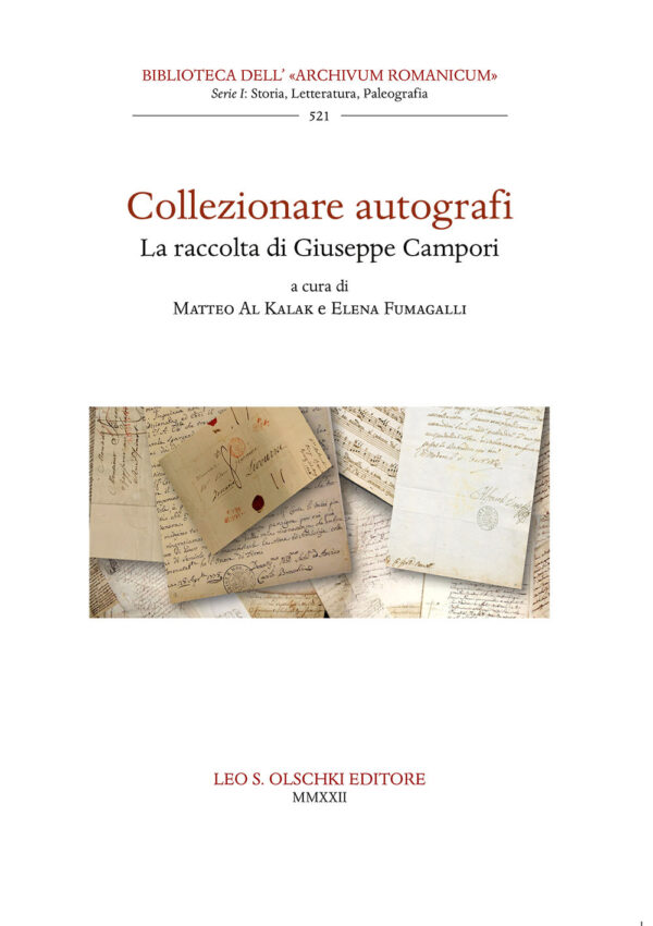 Libro Collezionare autografi. La raccolta di Giuseppe Campori di Elena Fumagalli - ean 9788822268167 - Olschki