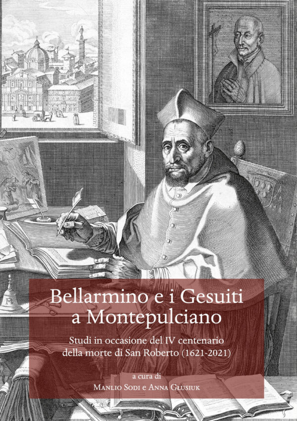 Libro Bellarmino e i Gesuiti a Montepulciano. Studi in occasione del IV centenario della morte di San Roberto (1621-2021) di  - ean 9788822268204 - Olschki