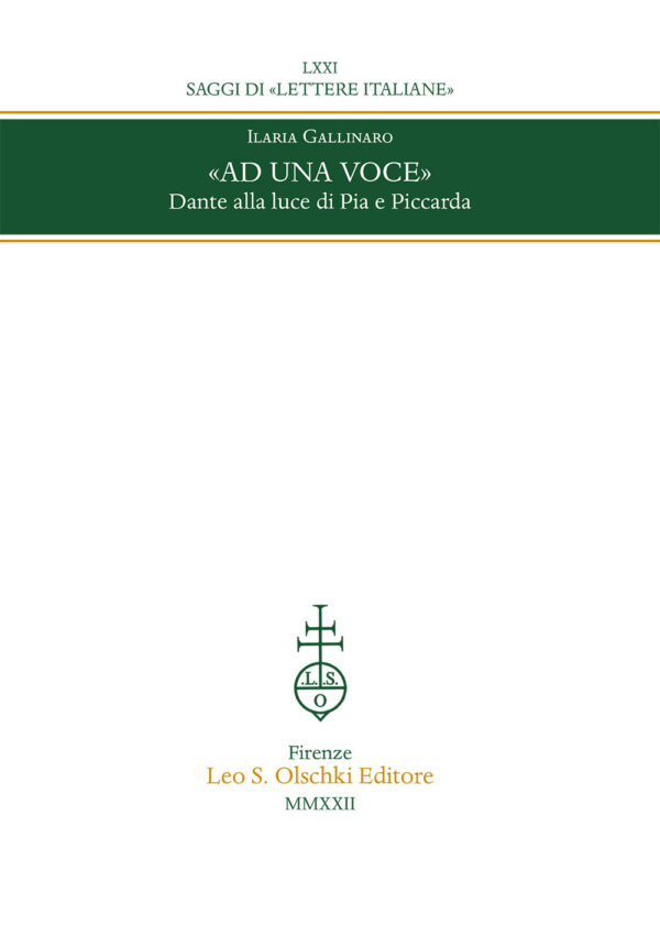 Libro «Ad una voce». Dante alla luce di Pia e Piccarda di Ilaria Gallinaro - ean 9788822268327 - Olschki