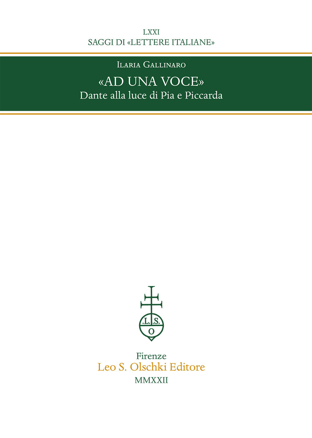 Libro «Ad una voce». Dante alla luce di Pia e Piccarda di Ilaria Gallinaro - ean 9788822268327 - Olschki