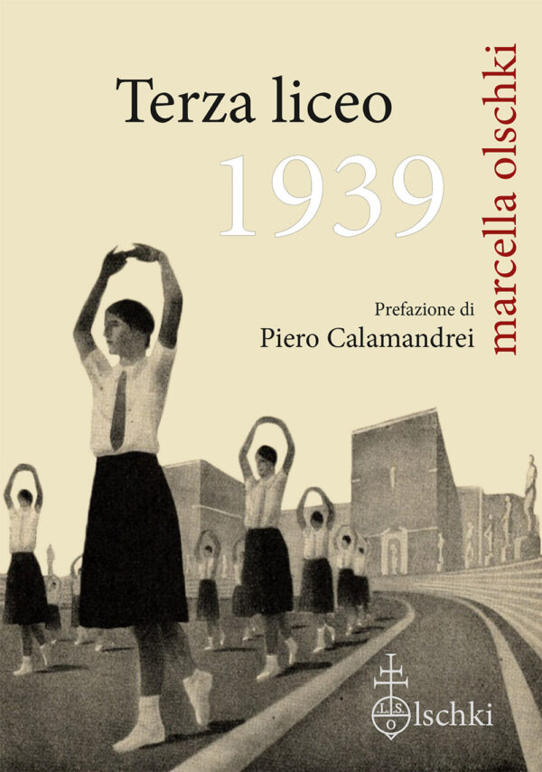 Libro Terza liceo 1939 di Marcella Olschki - ean 9788822268341 - Olschki