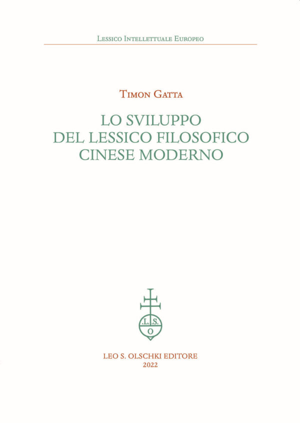 Libro sviluppo del lessico filosofico cinese moderno di Timon Gatta - ean 9788822268457 - Olschki