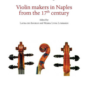 Libro Violin makers in Naples-Italy from the 17th Century di Ernesto De Angelis - ean 9788822268686 - Olschki