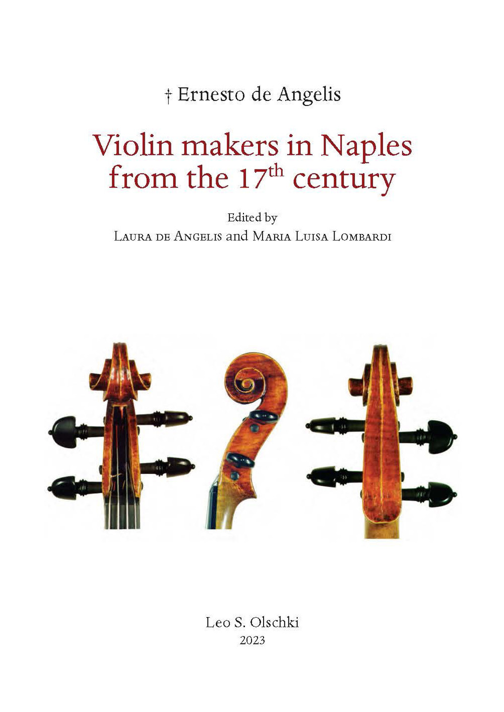 Libro Violin makers in Naples-Italy from the 17th Century di Ernesto De Angelis - ean 9788822268686 - Olschki