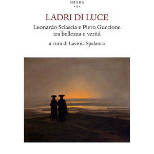 Libro Ladri di luce. Leonardo Sciascia e Piero Guccione tra bellezza e verità di  - ean 9788822268785 - Olschki