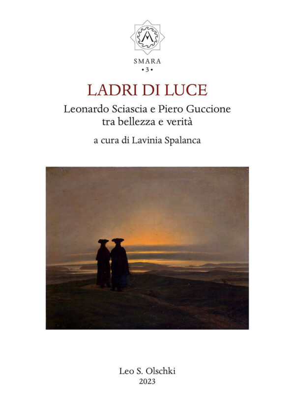 Libro Ladri di luce. Leonardo Sciascia e Piero Guccione tra bellezza e verità di  - ean 9788822268785 - Olschki