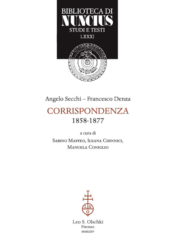 Libro Corrispondenza (1858-1877) di Angelo Secchi; Francesco Denza - ean 9788822268839 - Olschki