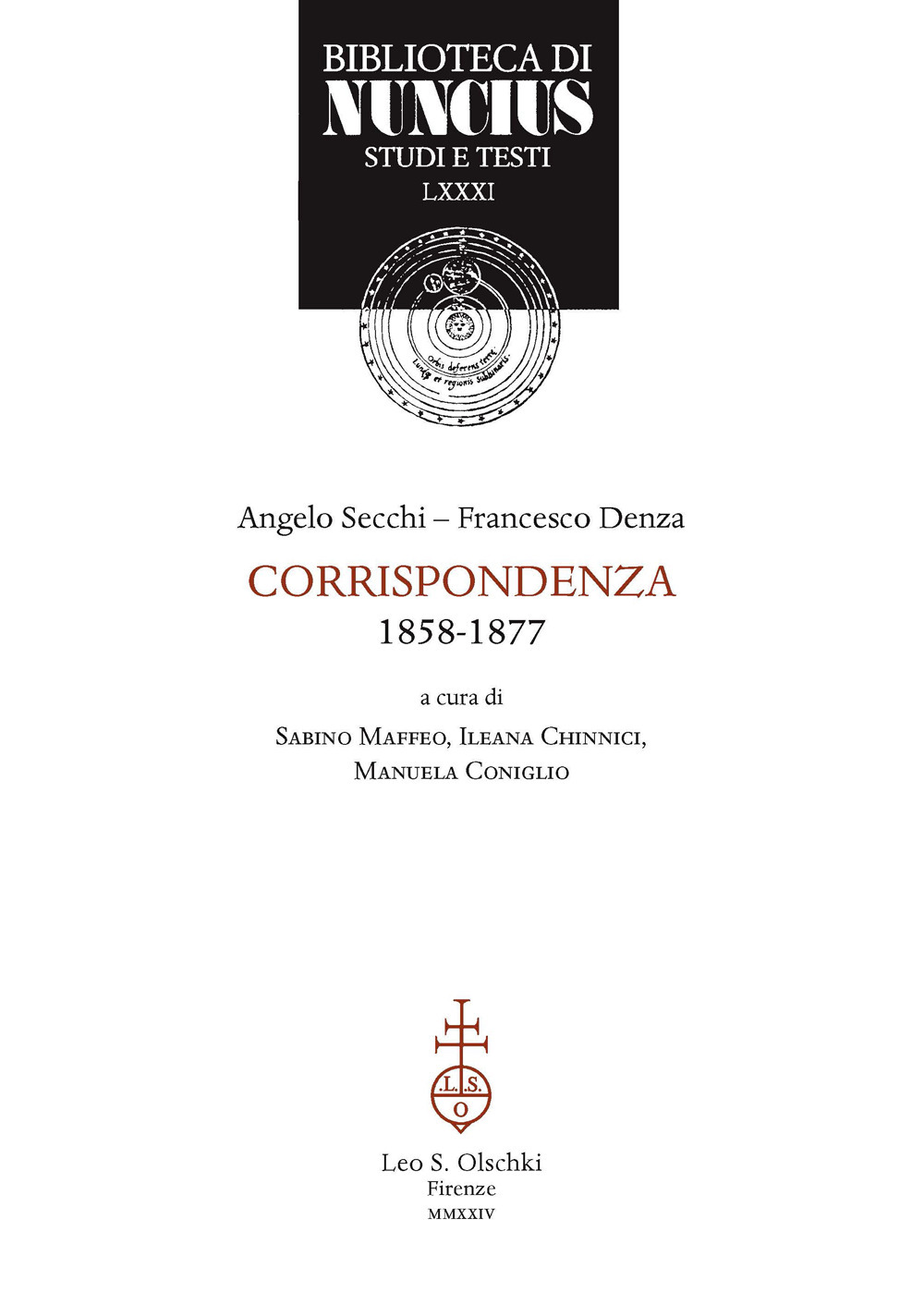 Libro Corrispondenza (1858-1877) di Angelo Secchi; Francesco Denza - ean 9788822268839 - Olschki