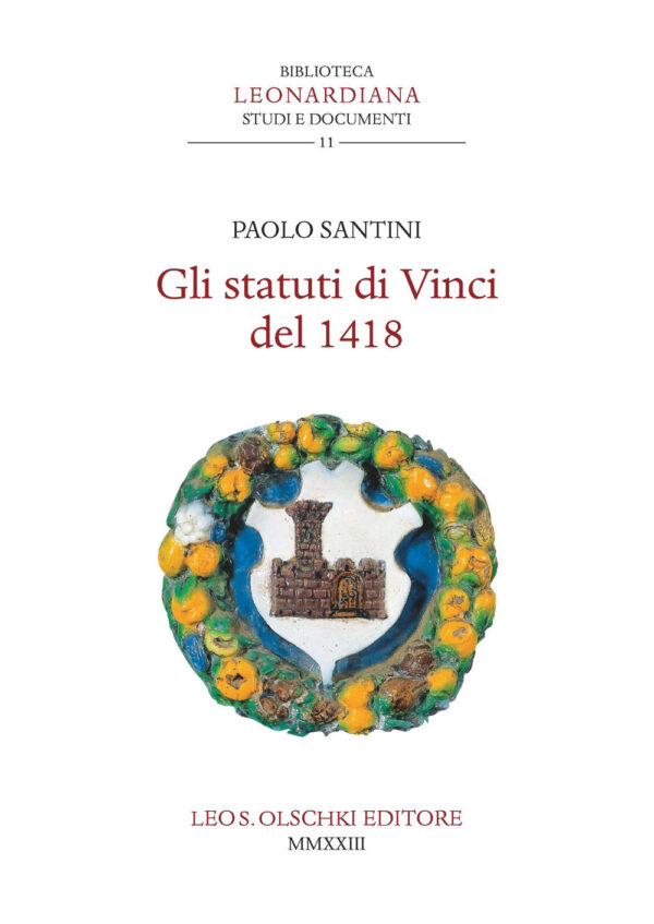Libro statuti di Vinci del 1418 di Paolo Santini - ean 9788822268907 - Olschki