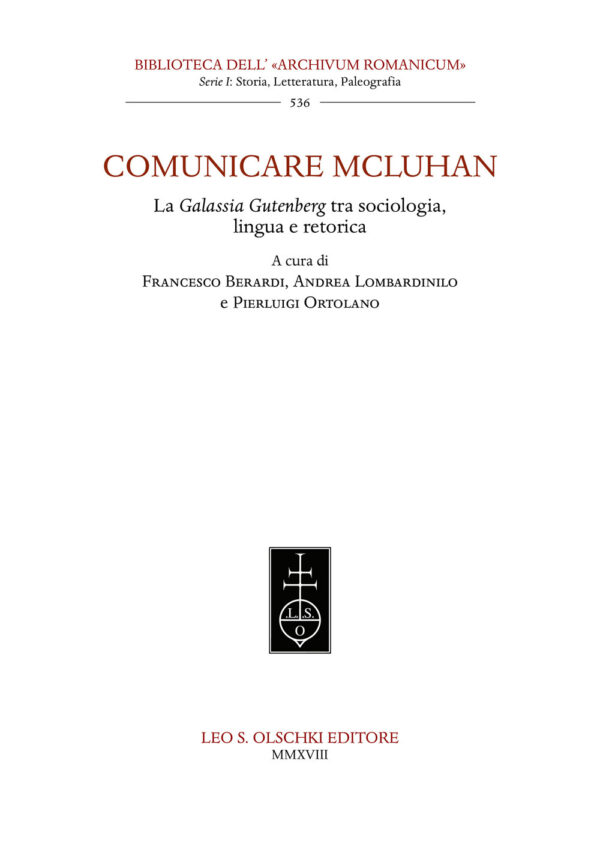 Libro Comunicare McLuhan. La «Galassia Gutenberg» tra sociologia