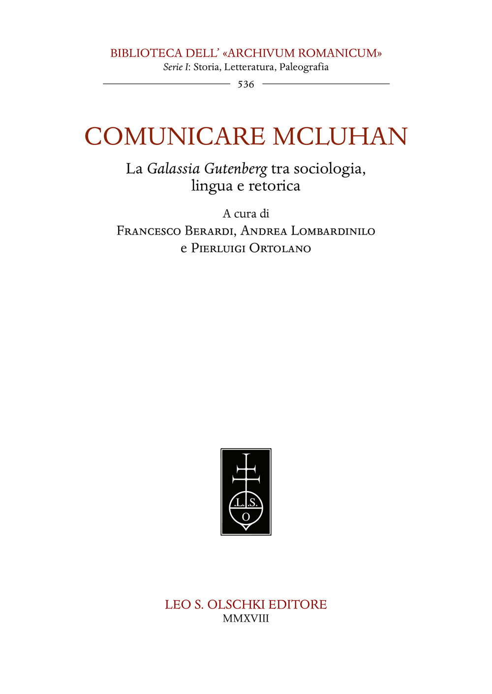 Libro Comunicare McLuhan. La «Galassia Gutenberg» tra sociologia