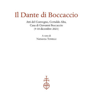 Libro Dante di Boccaccio. Atti del Convegno (Certaldo Alta