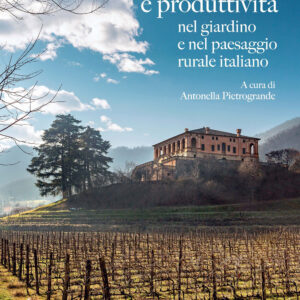 Libro Bellezza e produttività nel giardino e nel paesaggio rurale italiano di  - ean 9788822269157 - Olschki