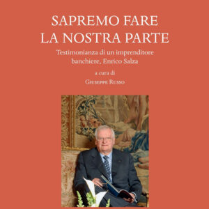 Libro Sapremo fare la nostra parte. Testimonianza di un imprenditore banchiere