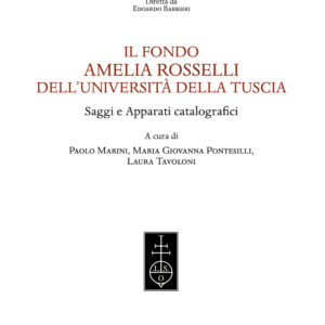 Libro fondo Amelia Rosselli dell'Università della Tuscia. Saggi e apparati catalografici di  - ean 9788822269331 - Olschki