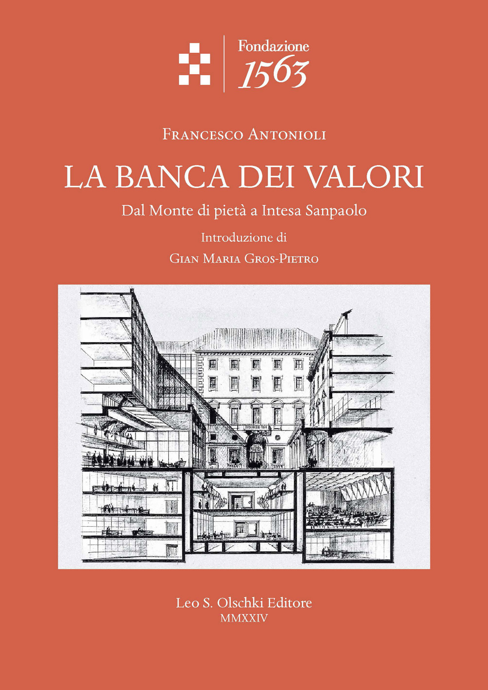 Libro banca dei valori. Dal Monte di pietà a Intesa San Paolo di Francesco Antonioli - ean 9788822269393 - Olschki