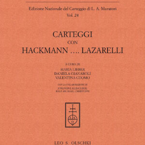 Libro Carteggi con Hackmann...Lazzarelli di Lodovico Antonio Muratori - ean 9788822269478 - Olschki