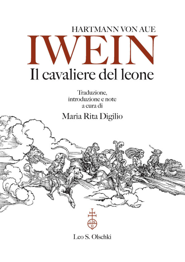 Libro Iwein. Il cavaliere del leone di Hartmann von Aue - ean 9788822269515 - Olschki