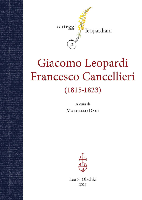 Libro Carteggio Giacomo Leopardi - Francesco Cancellieri (1815-1823) di  - ean 9788822269614 - Olschki