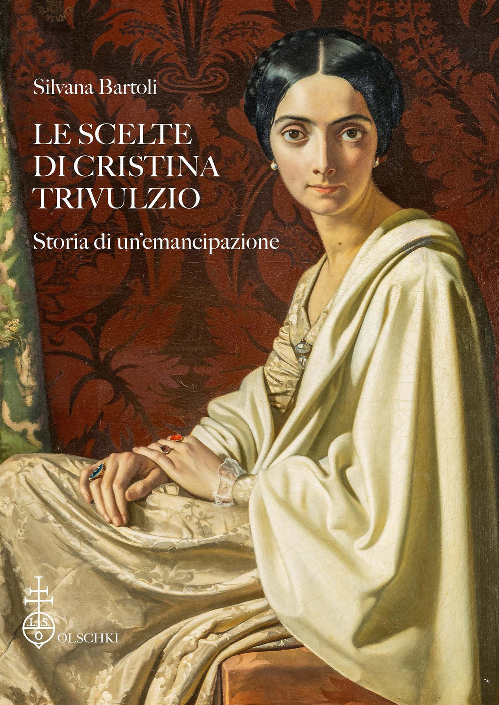Libro scelte di Cristina Trivulzio. Storia di un'emancipazione di Silvana Bartoli - ean 9788822269690 - Olschki