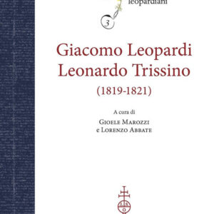 Libro Carteggio Giacomo Leopardi - Leonardo Trissino (1819-1821) di  - ean 9788822269829 - Olschki