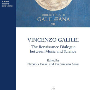 Libro Vincenzo Galilei. The Renaissance dialogue between music and science di  - ean 9788822269904 - Olschki
