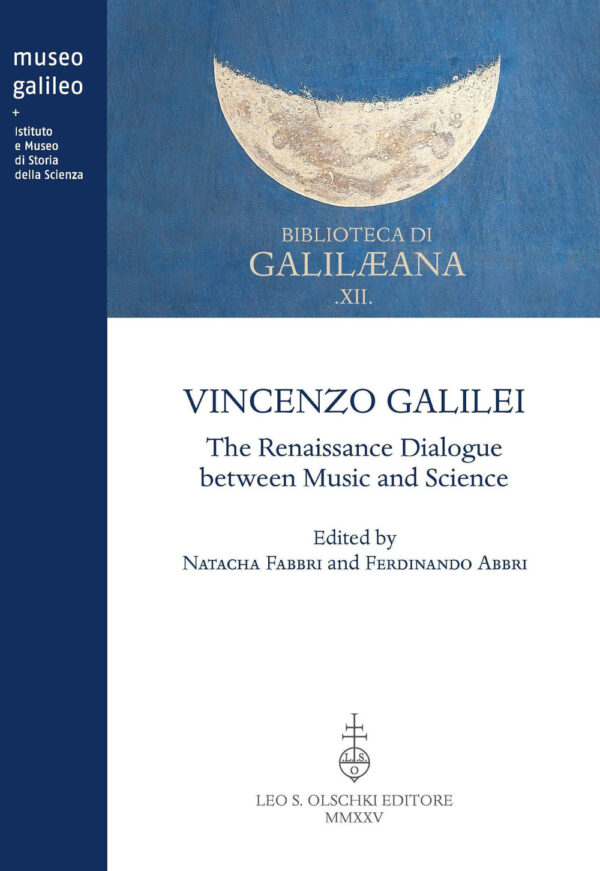 Libro Vincenzo Galilei. The Renaissance dialogue between music and science di  - ean 9788822269904 - Olschki