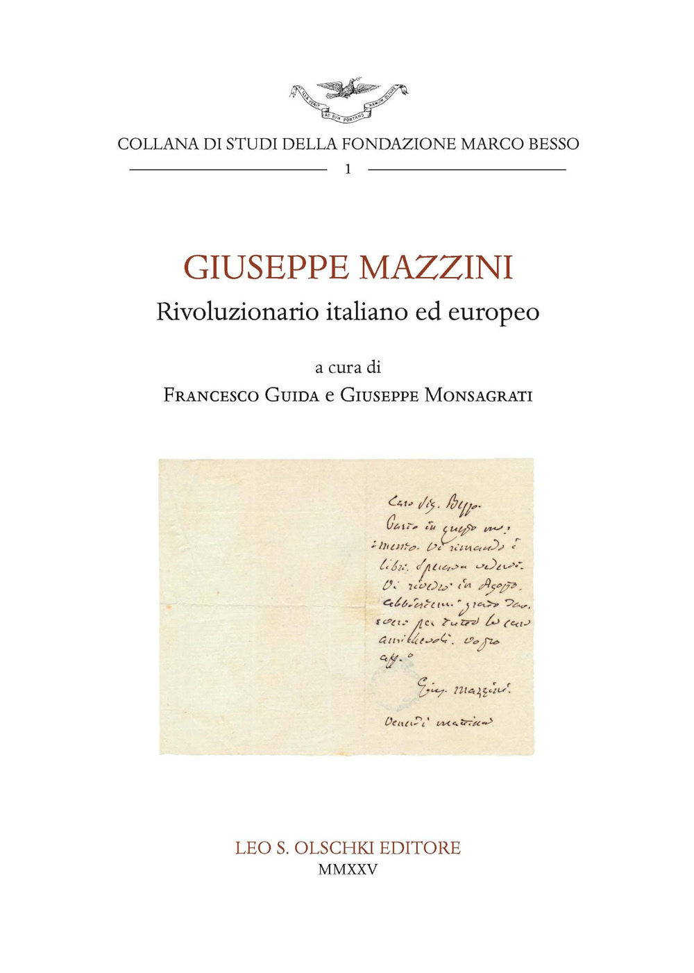 Libro Giuseppe Mazzini. Rivoluzionario italiano ed europeo di  - ean 9788822295095 - Olschki