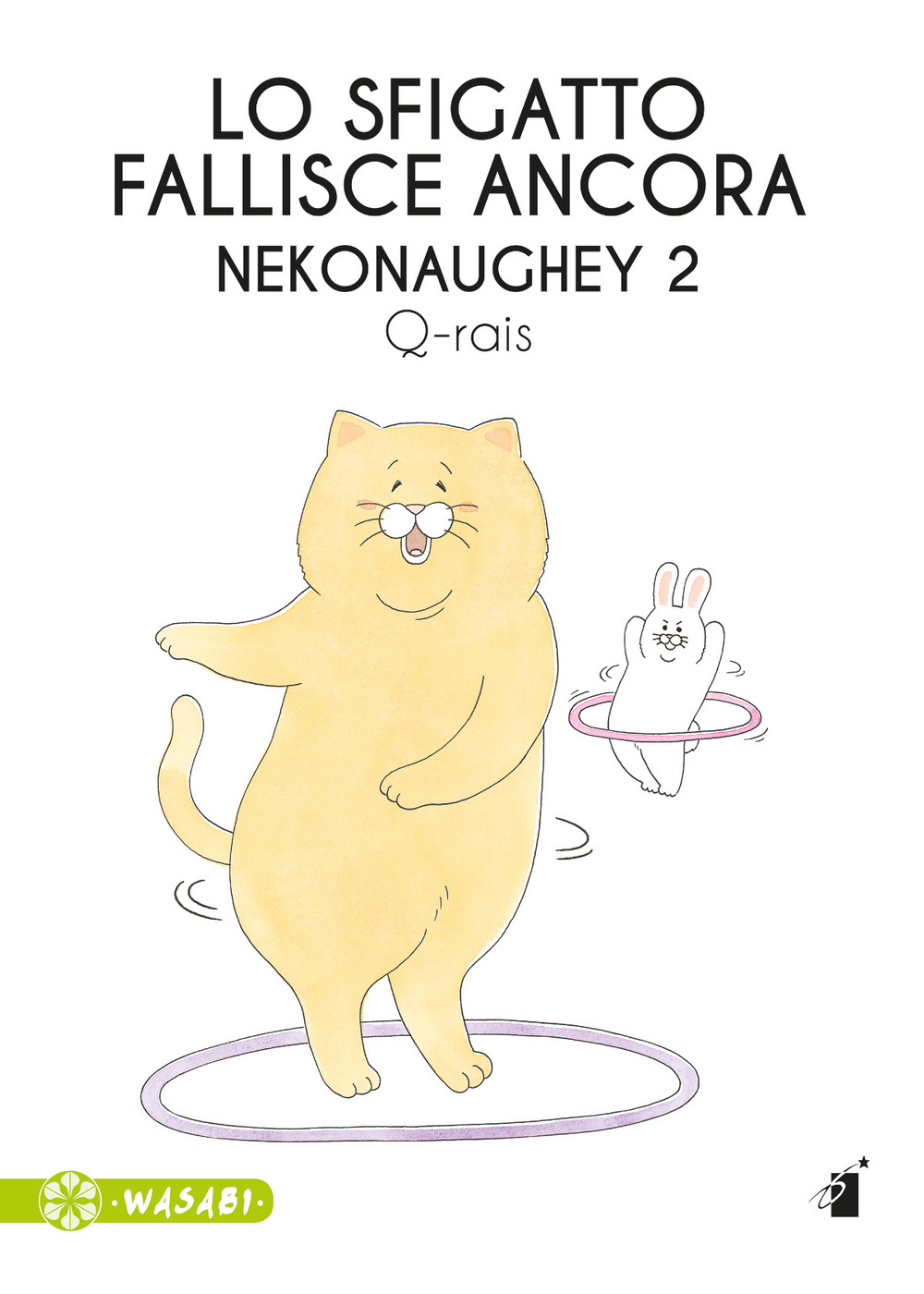 Libro sfigatto fallisce ancora. Nekonaughey di Q-rais - ean 9788822617071 - Star Comics