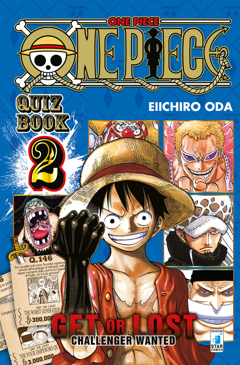 Libro One piece. Quiz book. Get or lost. Challenger wanted di Eiichiro Oda - ean 9788822617187 - Star Comics