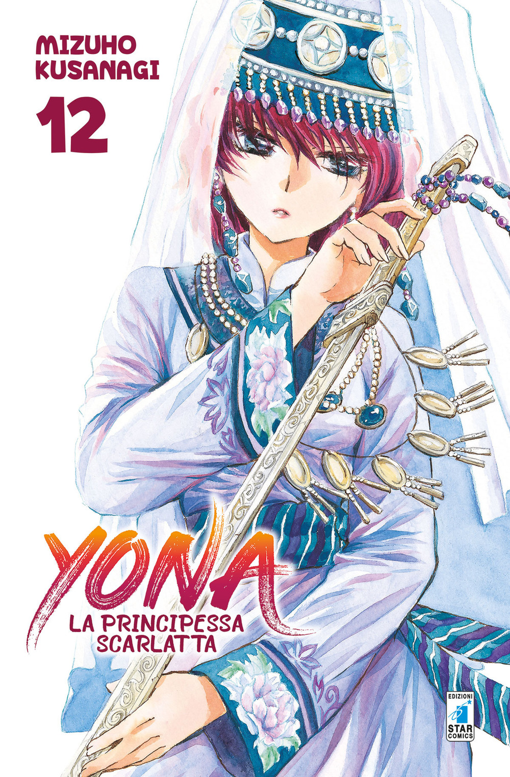 Libro Yona la principessa scarlatta di Mizuho Kusanagi - ean 9788822617309 - Star Comics