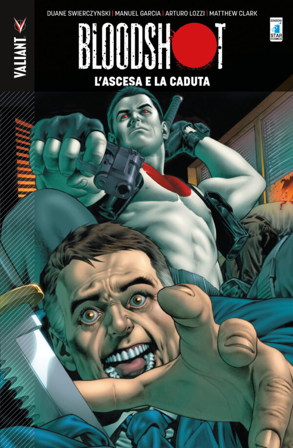 Libro Bloodshot di Duane Swierczynski - ean 9788822617484 - Star Comics