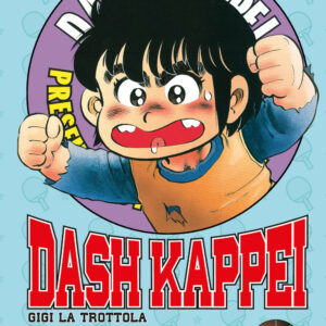 Libro Dash Kappei. Gigi la trottola di Rokuda Noboru - ean 9788822617767 - Star Comics