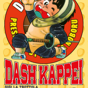 Libro Dash Kappei. Gigi la trottola di Rokuda Noboru - ean 9788822617842 - Star Comics