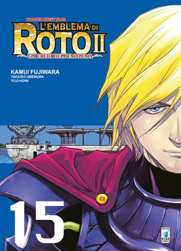 Libro emblema di Roto II. Gli eredi dell'emblema. Dragon quest saga di Kamui Fujiwara; Takashi Umemura; Yuji Horii - ean 9788822617965 - Star Comics
