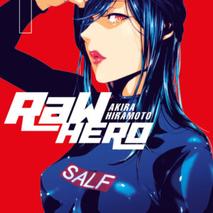 Libro RaW Hero di Akira Hiramoto - ean 9788822618184 - Star Comics