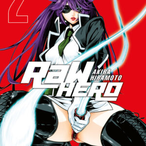 Libro RaW Hero di Akira Hiramoto - ean 9788822618580 - Star Comics