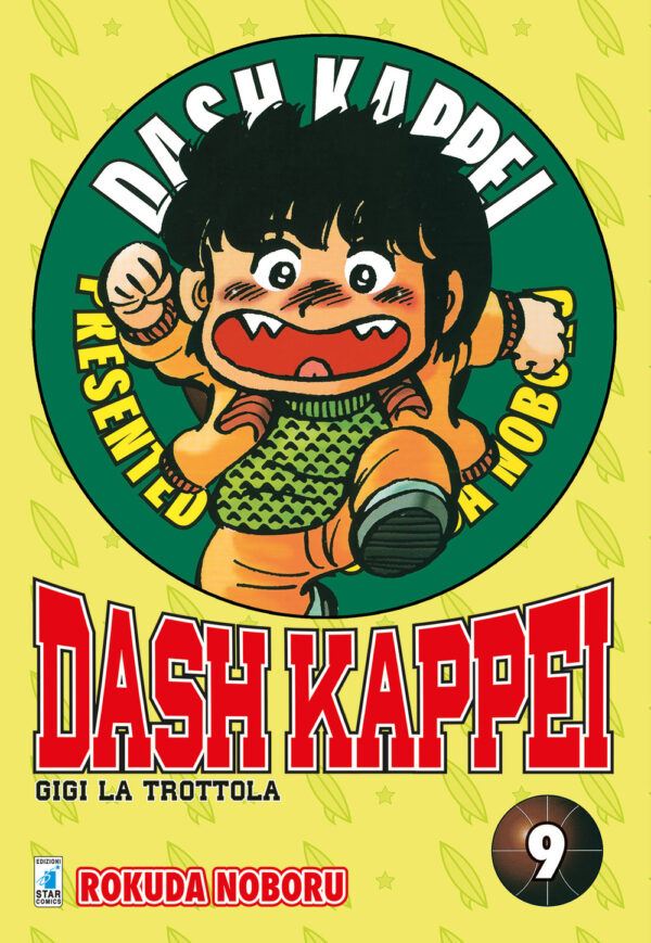 Libro Dash Kappei. Gigi la trottola di Rokuda Noboru - ean 9788822618603 - Star Comics