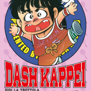 Libro Dash Kappei. Gigi la trottola di Rokuda Noboru - ean 9788822618634 - Star Comics