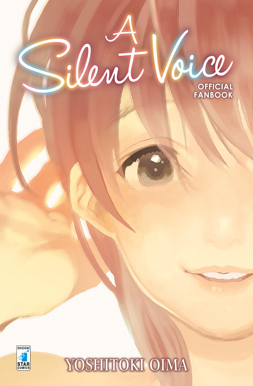 Libro silent voice. Official fan book di Yoshitoki Oima - ean 9788822619037 - Star Comics