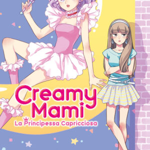 Libro Creamy mami. La principessa capricciosa di Emi Mitsuki - ean 9788822620705 - Star Comics